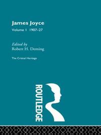 Cover image for James Joyce.  Volume I: 1907-27