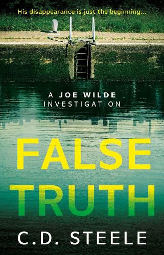 Cover image for False Truth: A Joe Wilde Investigation