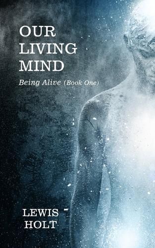 Cover image for Our Living Mind