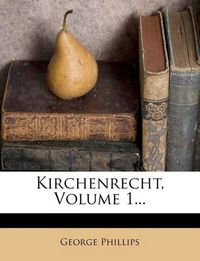 Cover image for Kirchenrecht, Volume 1...