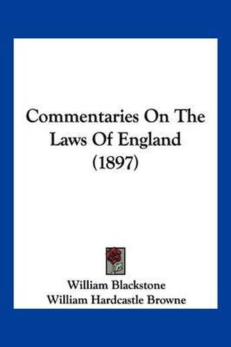 Cover image for Commentaries on the Laws of England (1897)