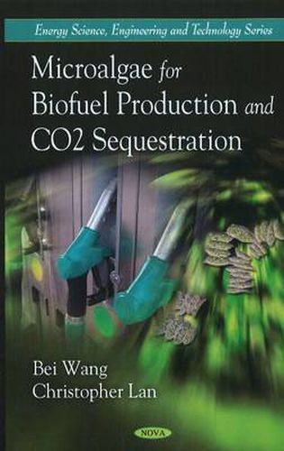 Cover image for Microalgae for Biofuel Production & CO2 Sequestration