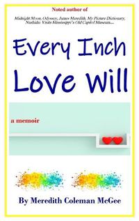 Cover image for Every Inch Love Will