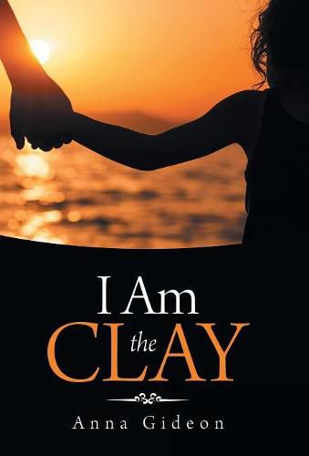 Cover image for I Am the Clay