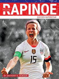 Cover image for Megan Rapinoe: Soccer Superstar