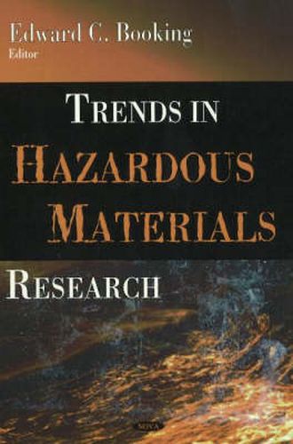 Cover image for Trends in Hazardous Materials Research