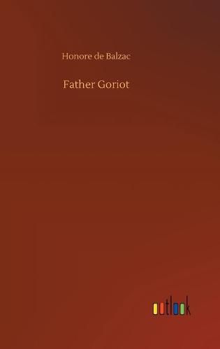 Cover image for Father Goriot