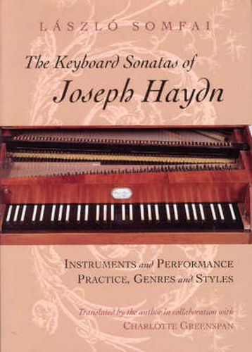 Cover image for The Keyboard Sonatas of Joseph Haydn: Instrument and Performance Practice, Genres and Styles