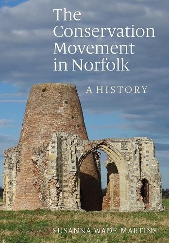 Cover image for The Conservation Movement in Norfolk: A History