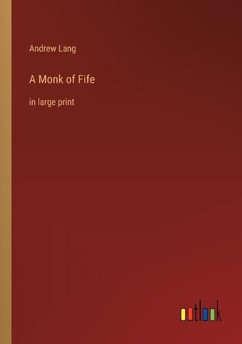 Cover image for A Monk of Fife