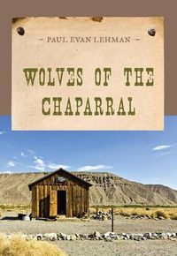 Cover image for Wolves of the Chaparral