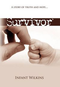 Cover image for Survivor: A Story of Truth and Hope