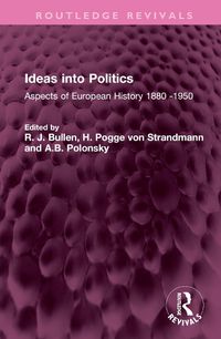 Cover image for Ideas into Politics