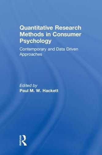 Quantitative Research Methods in Consumer Psychology: Contemporary and Data-Driven Approaches