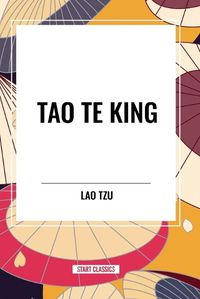 Cover image for Tao Te King