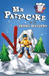 Cover image for Mr Pattacake and the Skiing Mystery