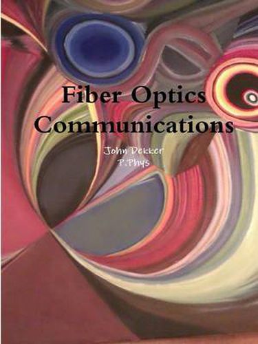 Cover image for Fiber Optics Communications