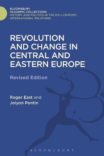 Cover image for Revolution and Change in Central and Eastern Europe: Revised Edition