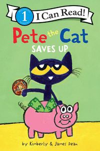 Cover image for Pete the Cat Saves Up