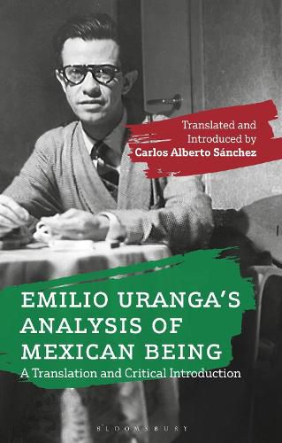 Cover image for Emilio Uranga's Analysis of Mexican Being: A Translation and Critical Introduction