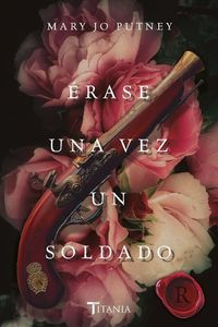 Cover image for Erase Una Vez Un Soldado