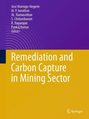 Cover image for Remediation and Carbon Capture in Mining Sector
