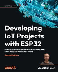 Cover image for Developing IoT Projects with ESP32