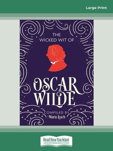 Cover image for The Wicked Wit of Oscar Wilde