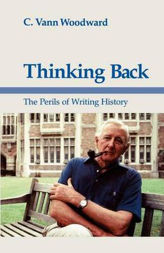 Cover image for Thinking Back: The Perils of Writing History