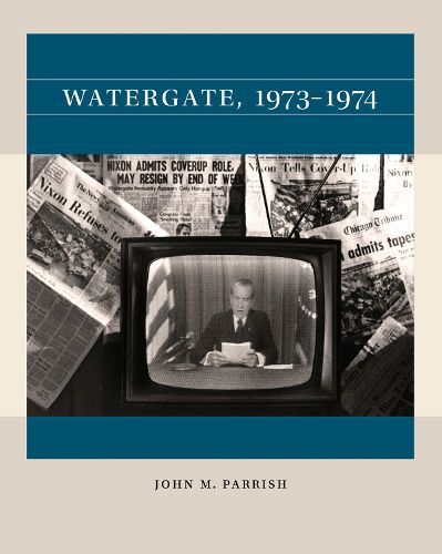 Cover image for Watergate, 1973-1974