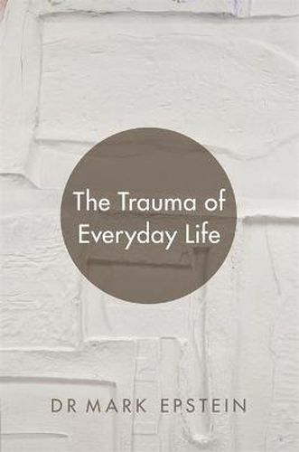 Cover image for The Trauma of Everyday Life