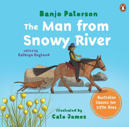 Cover image for The Man From Snowy River: Australian Classics for Little Ones