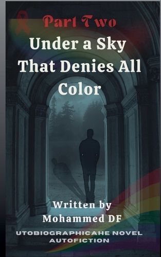 Cover image for Under a Sky That Denies All Color