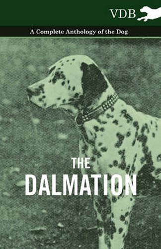 Cover image for The Dalmatian - A Complete Anthology of the Dog -