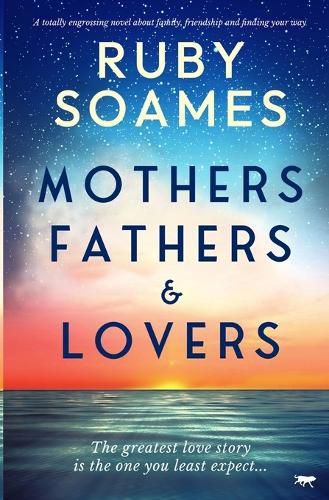 Cover image for Mothers, Fathers and Lovers