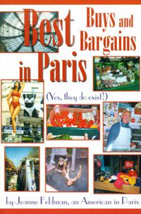 Cover image for Best Buys and Bargains in Paris: (Yes, They Do Exist!)