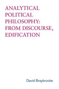 Cover image for Analytical Political Philosophy: From Discourse, Edification