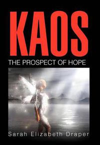 Cover image for Kaos: The Prospect of Hope