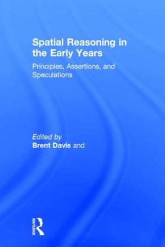 Cover image for Spatial Reasoning in the Early Years: Principles, Assertions, and Speculations