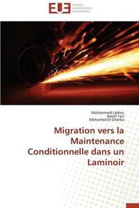 Cover image for Migration Vers La Maintenance Conditionnelle Dans Un Laminoir