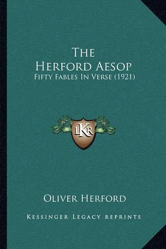 The Herford Aesop: Fifty Fables in Verse (1921)