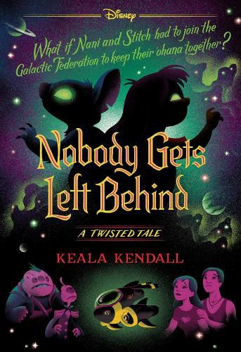 Cover image for Nobody Gets Left Behind (Disney: A Twisted Tale #23)