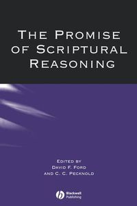 Cover image for The Promise of Scriptural Reasoning