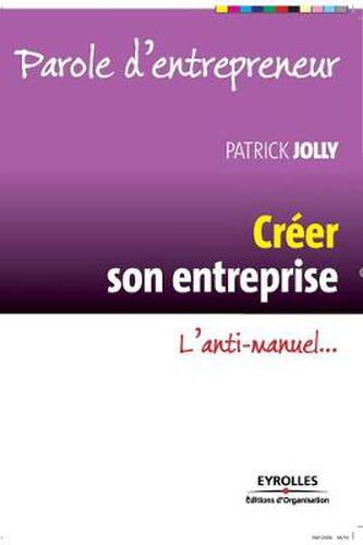 Cover image for Creer son entreprise: L'anti-manuel...