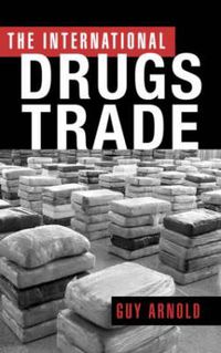 Cover image for The International Drugs Trade