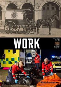 Cover image for Work: Then & Now
