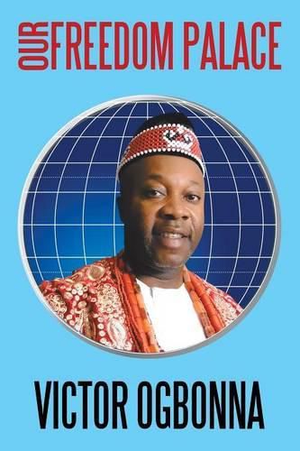 Cover image for Our Freedom Palace