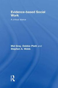 Cover image for Evidence-based Social Work: A Critical Stance