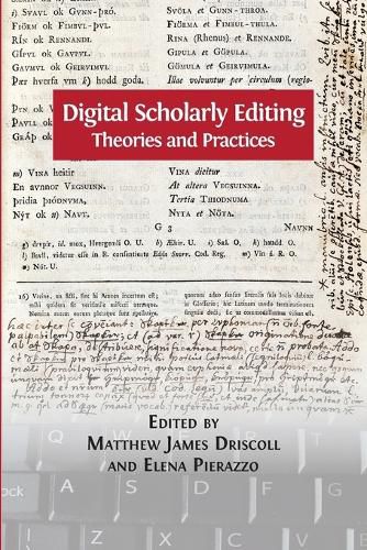 Digital Scholarly Editing: Theories and Practices