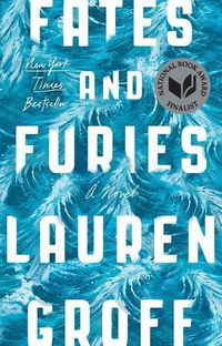 Cover image for Fates and Furies: A Novel